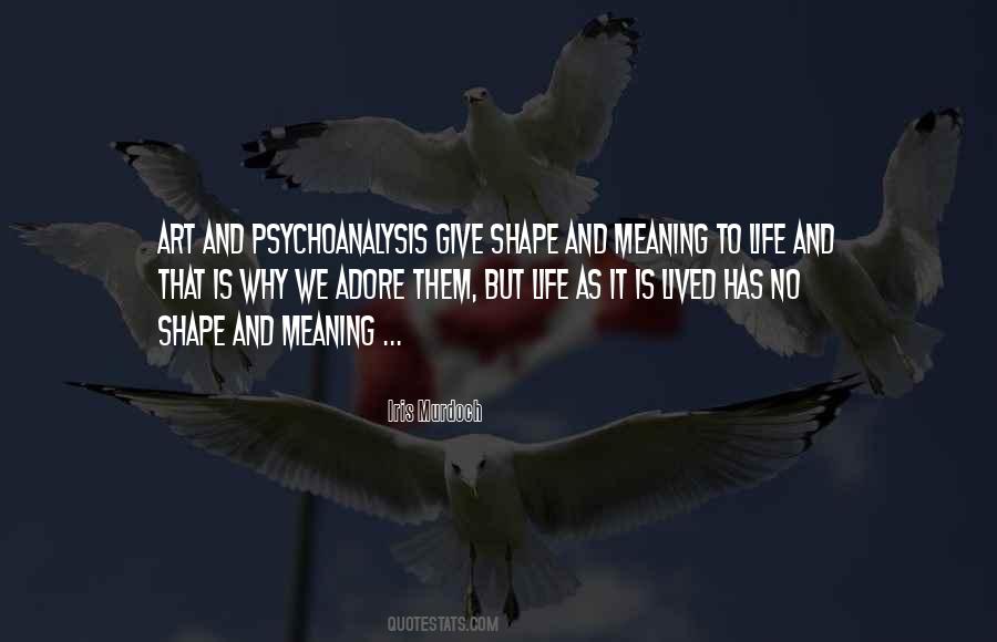 No Meaning To Life Quotes #97343