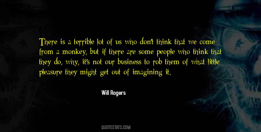 Why Do We Do What We Do Quotes #301457
