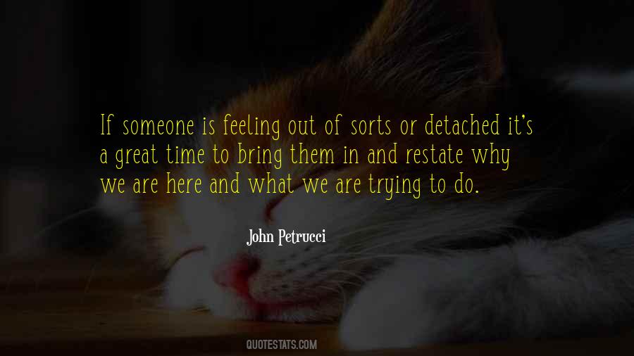 Why Do We Do What We Do Quotes #983185