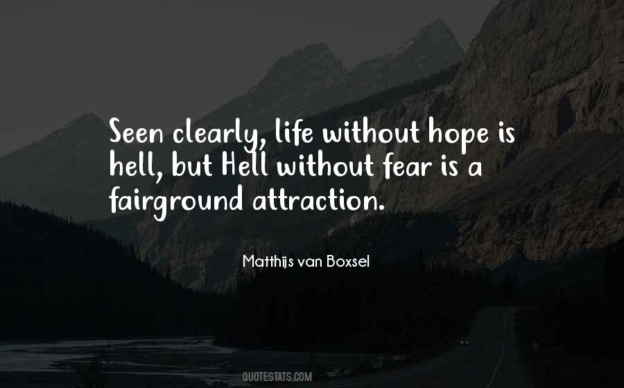 Life Is A Hope Quotes #435735