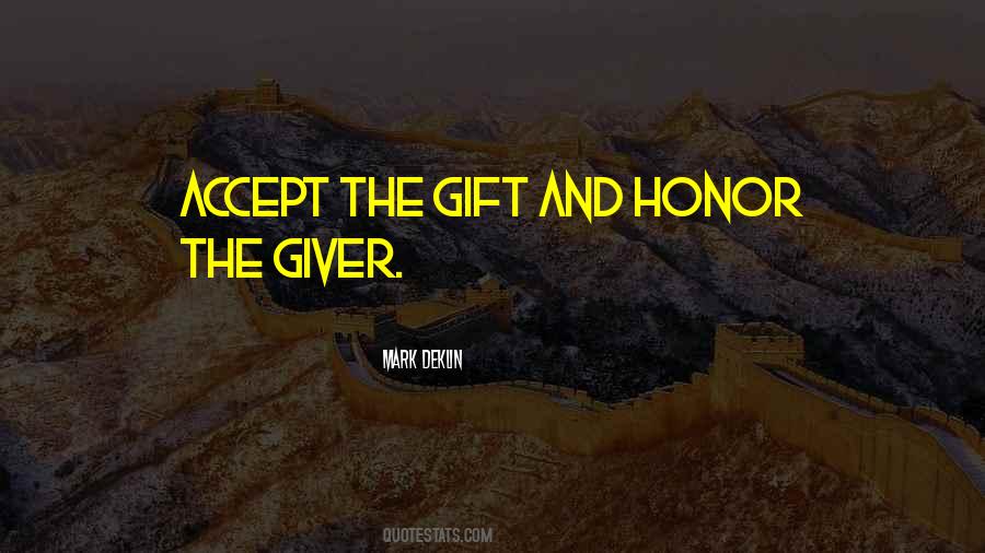 Gift Giver Quotes #1019327