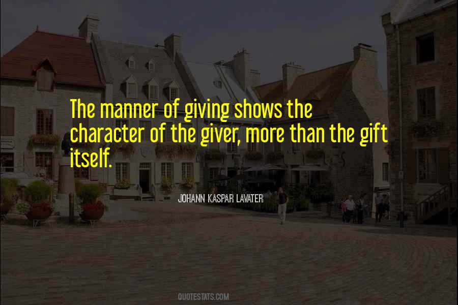 Gift Giver Quotes #137167