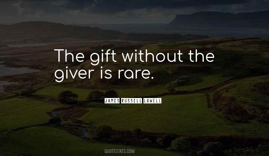 Gift Giver Quotes #1452168