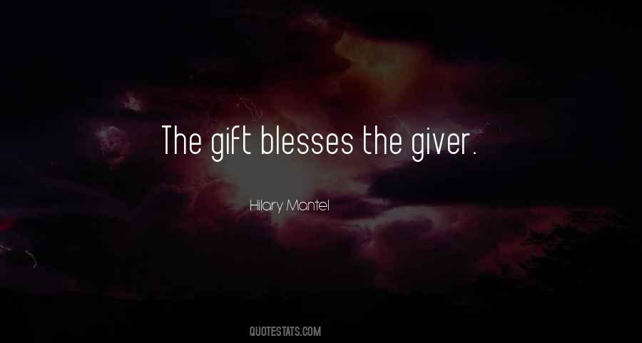 Gift Giver Quotes #1475142