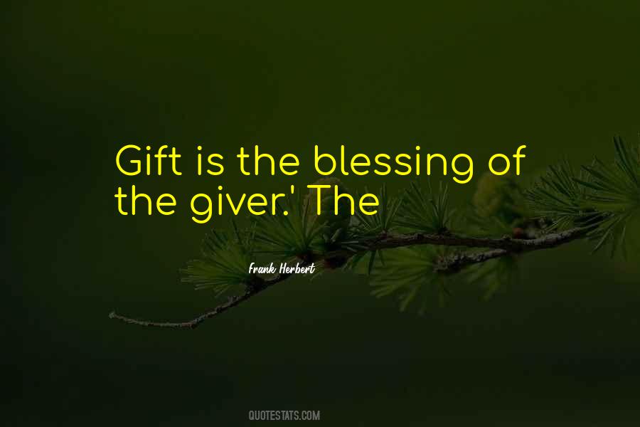 Gift Giver Quotes #1799133