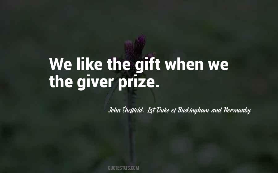 Gift Giver Quotes #355482