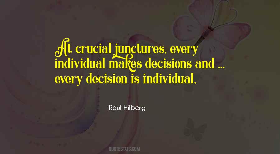 Every Decision Quotes #1308693