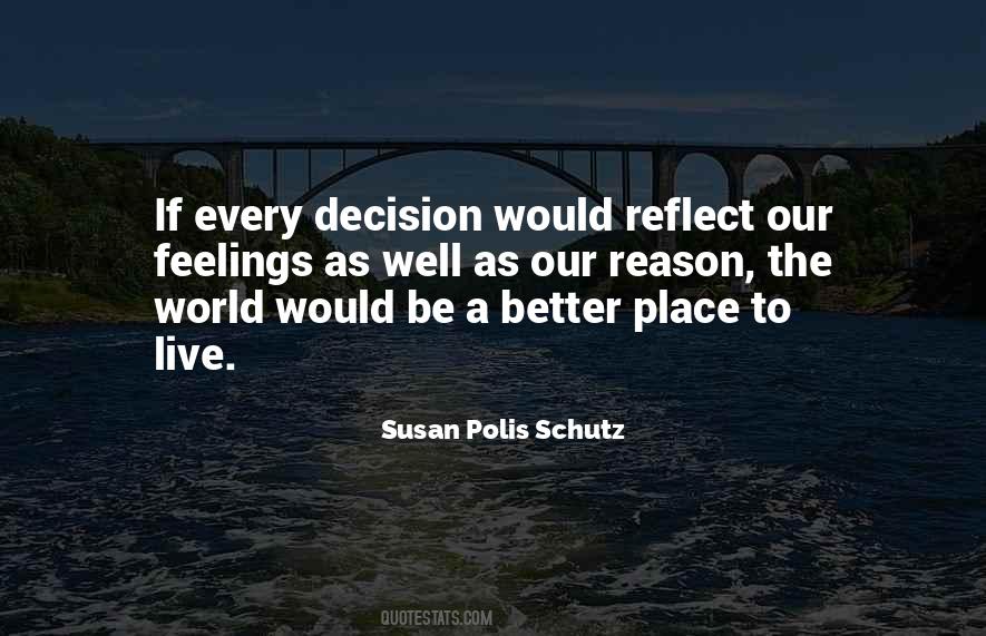 Every Decision Quotes #1410288