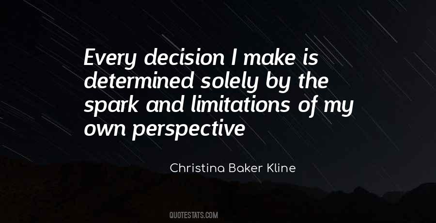 Every Decision Quotes #1657270