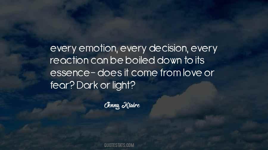 Every Decision Quotes #1702872