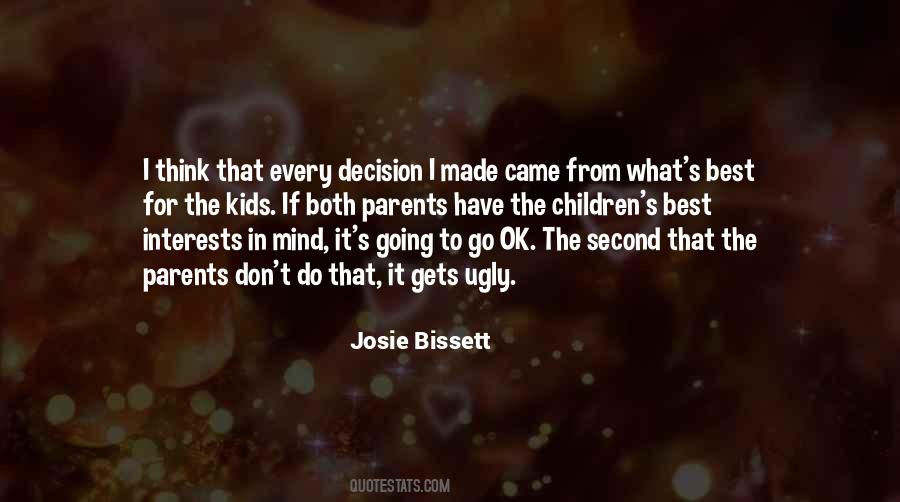 Every Decision Quotes #324594