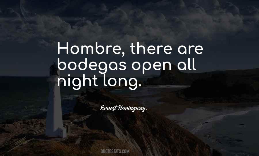 Quotes About Hombre #1598030