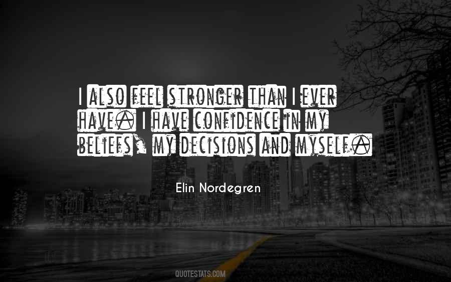 Belief And Confidence Quotes #1648769