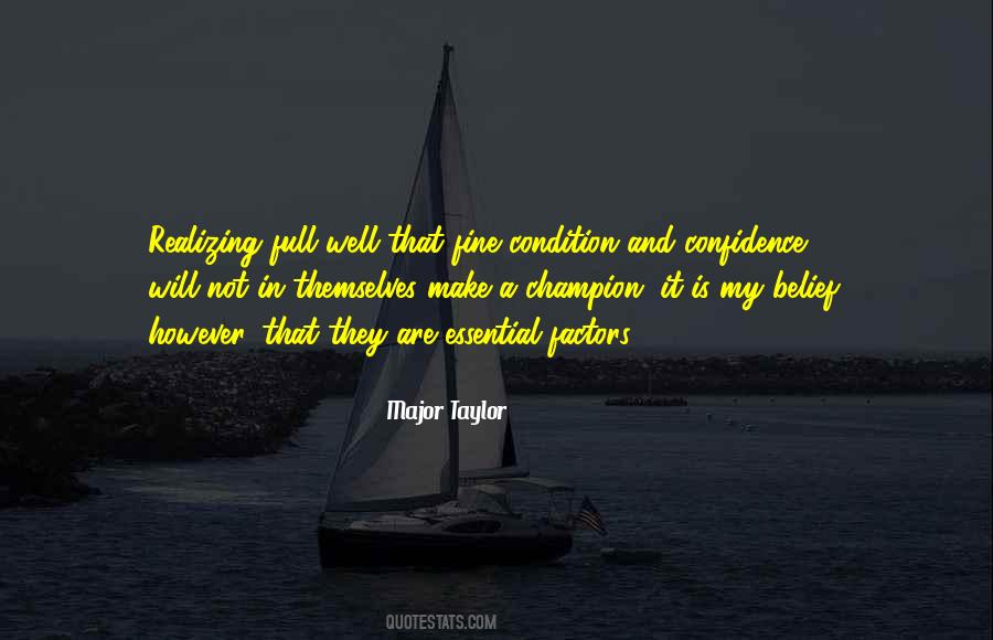 Belief And Confidence Quotes #540462