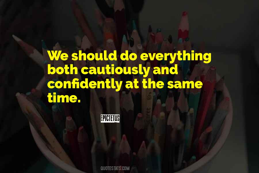Belief And Confidence Quotes #571466