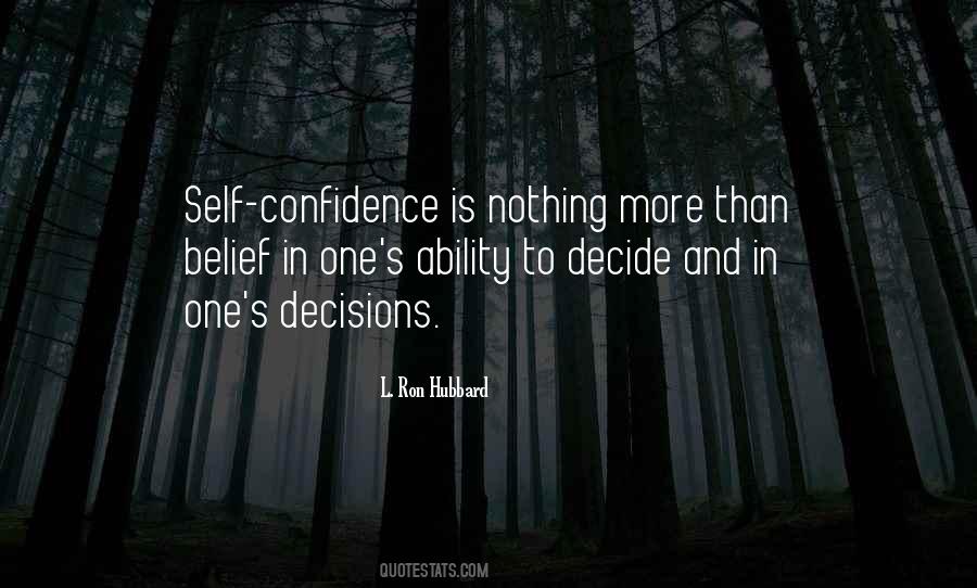 Belief And Confidence Quotes #876545