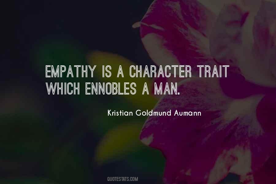 Quotes About A Character Trait #279070