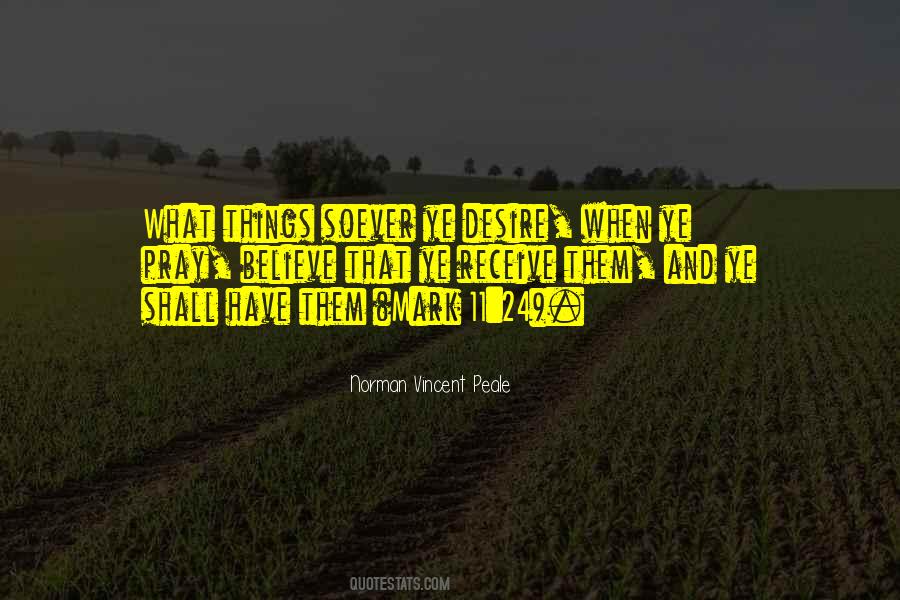 Pray And Believe Quotes #1014871