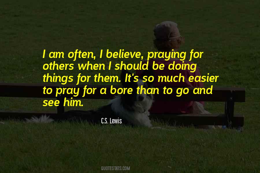 Pray And Believe Quotes #1154691