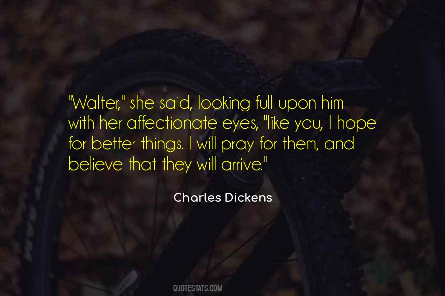 Pray And Believe Quotes #1225197
