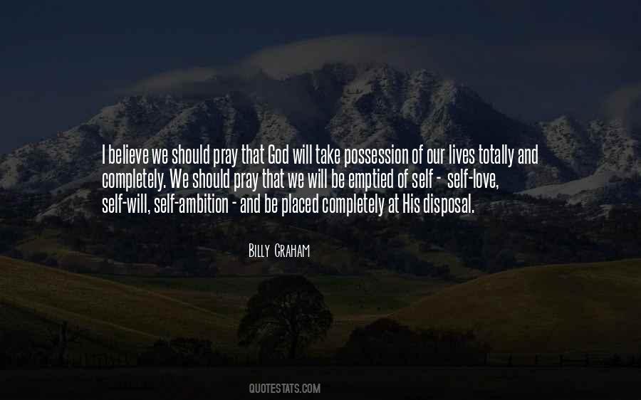 Pray And Believe Quotes #1550966