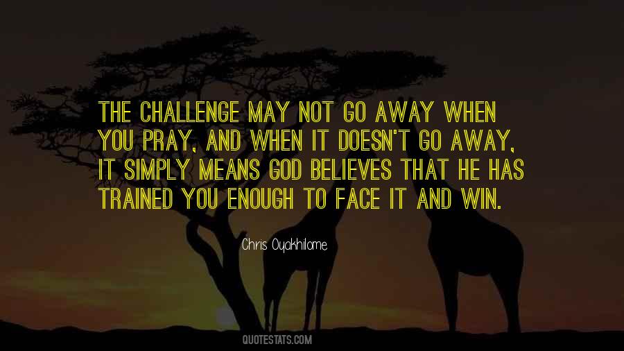 Pray And Believe Quotes #1799335