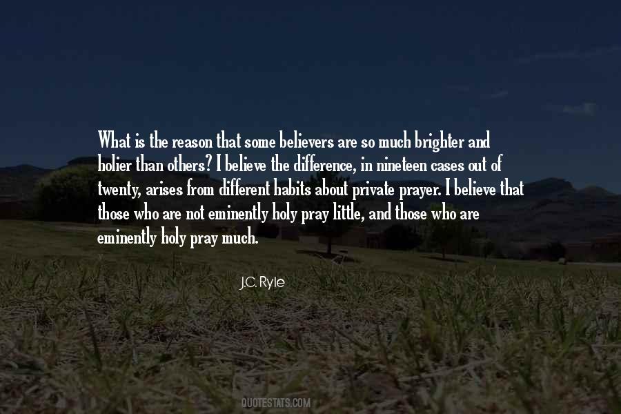 Pray And Believe Quotes #635832