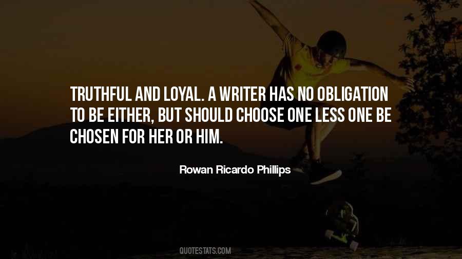 Be Loyal To Her Quotes #1775204