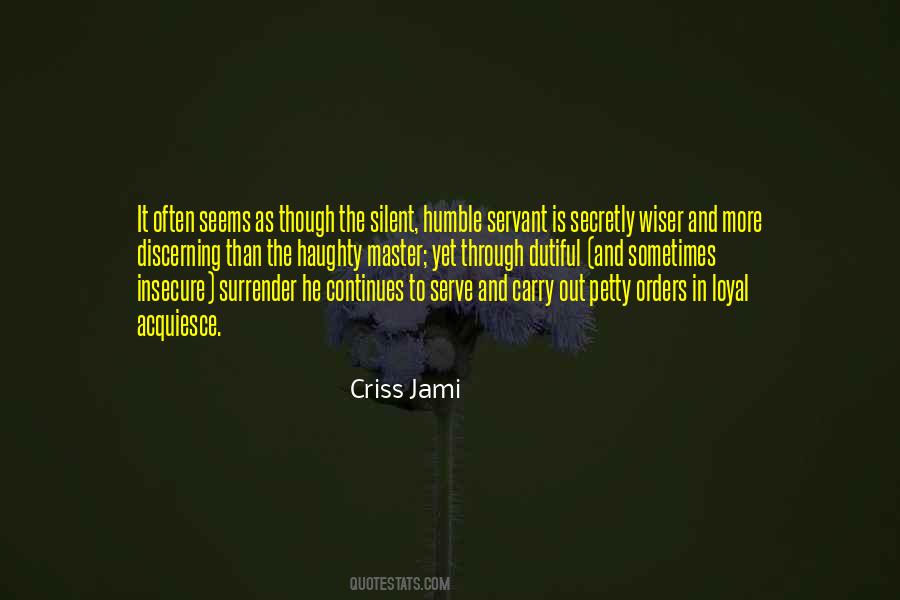 Be Loyal To Her Quotes #43025