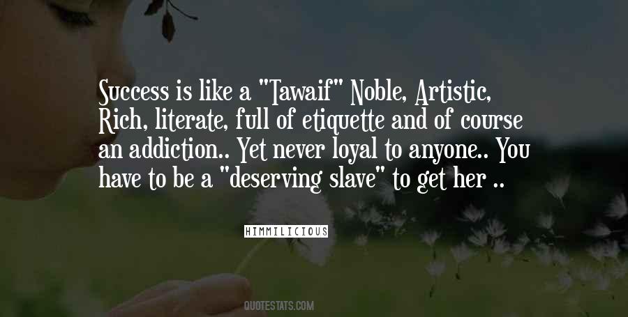 Be Loyal To Her Quotes #633356