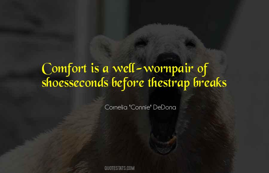 Comfort Shoes Quotes #1160630