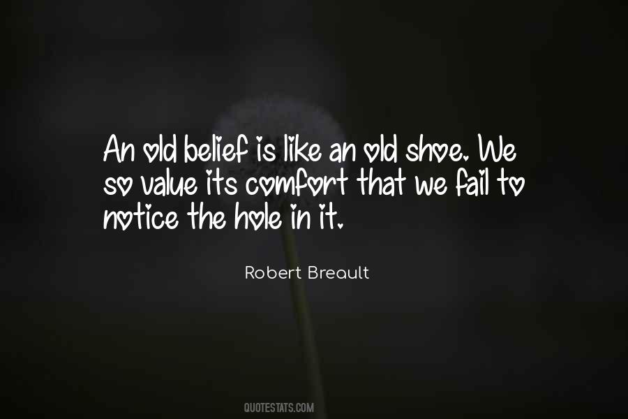 Comfort Shoes Quotes #1430353