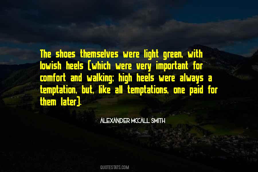 Comfort Shoes Quotes #1431784