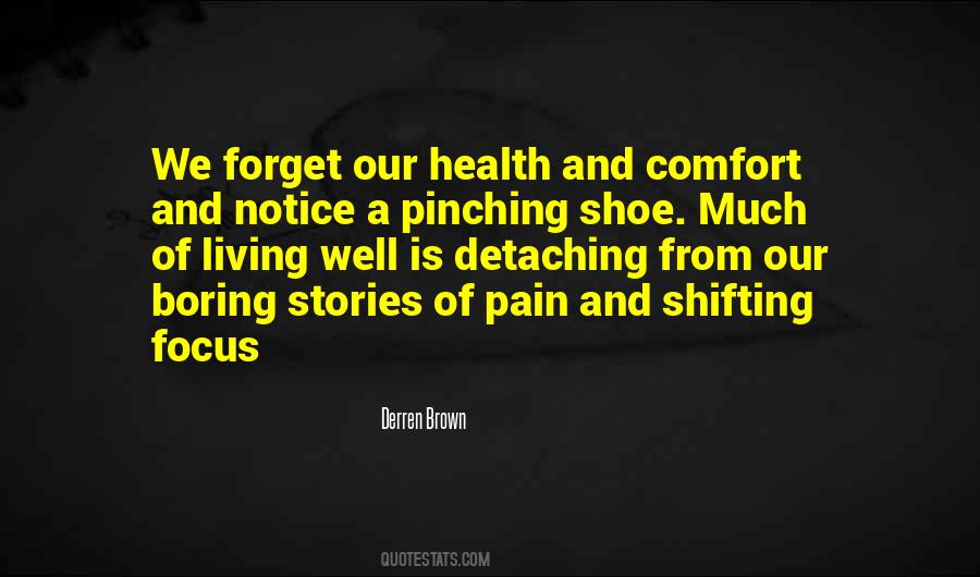 Comfort Shoes Quotes #1667046