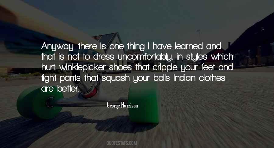 Comfort Shoes Quotes #549163
