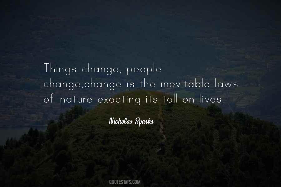 Quotes About The Inevitable Change #314828