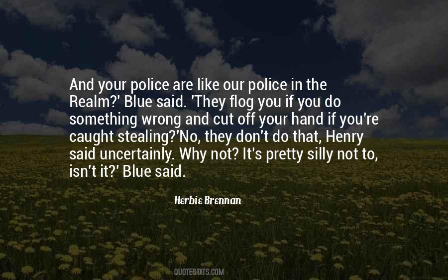 If You Do Something Wrong Quotes #1703336