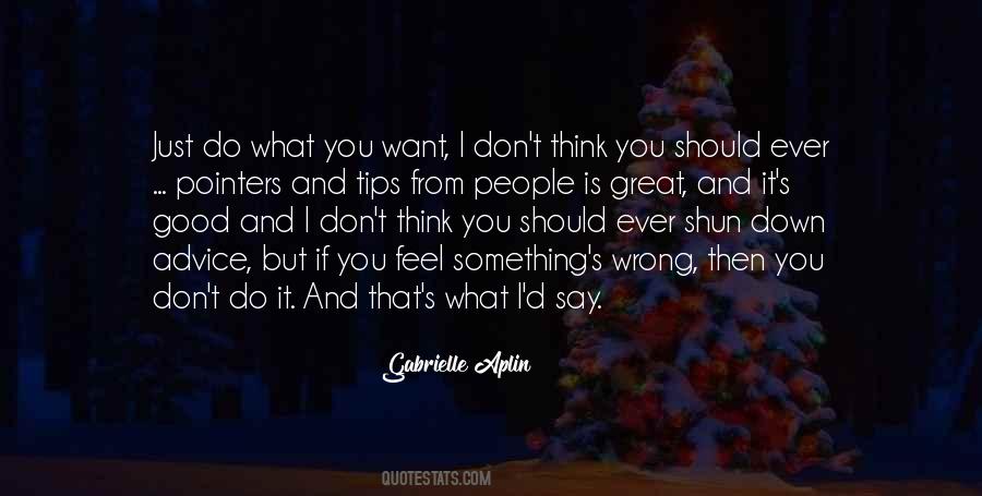 If You Do Something Wrong Quotes #395774