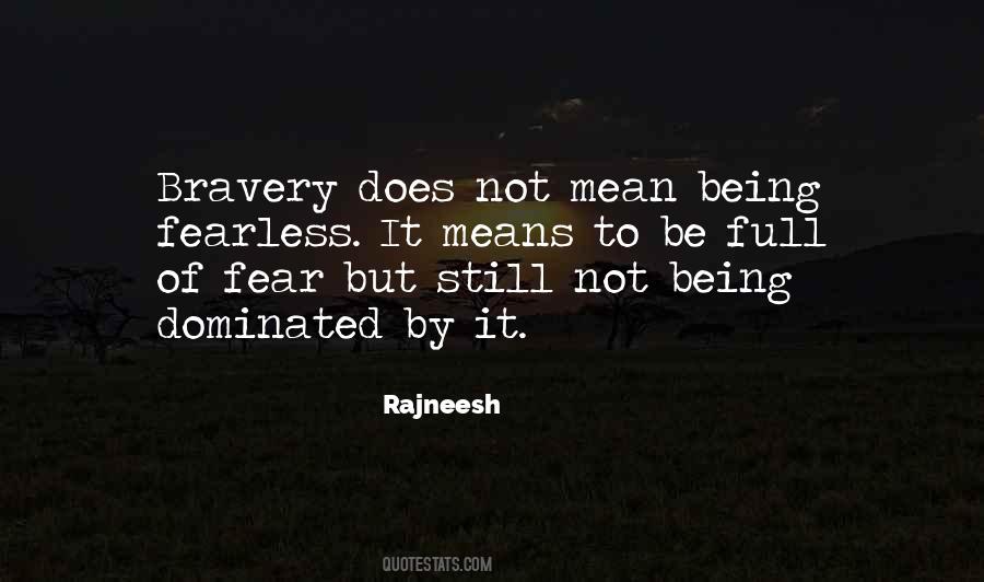 Fear Bravery Quotes #662427