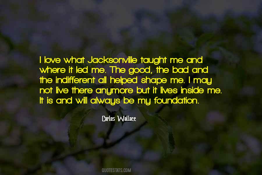 Bad Foundation Quotes #1708136