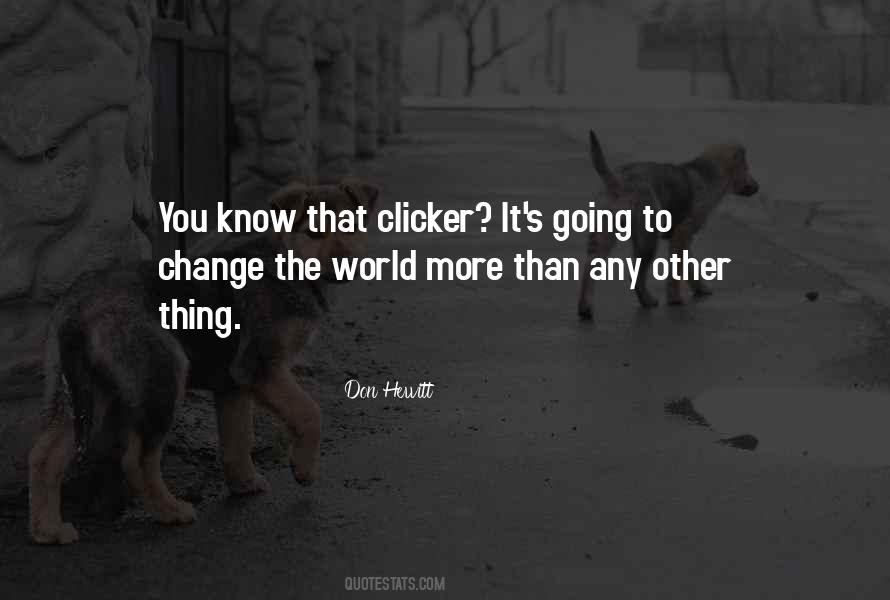 Going To Change The World Quotes #1427506