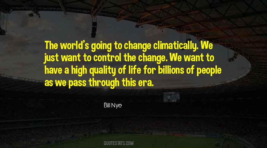 Going To Change The World Quotes #1623797