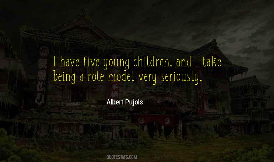 Being Role Model Quotes #1059904