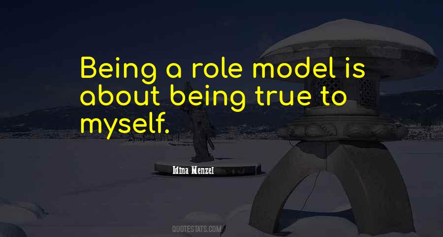 Being Role Model Quotes #528960