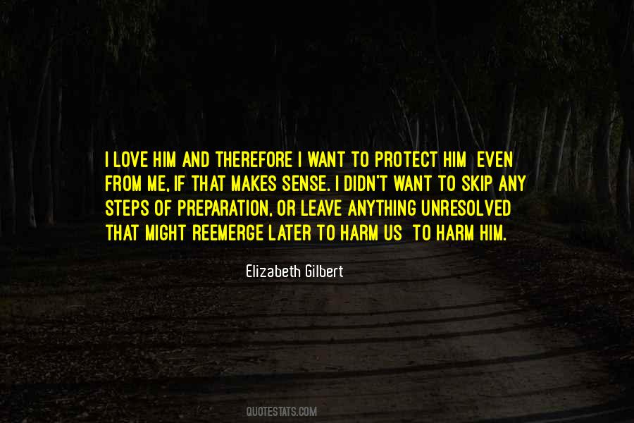 Love And Protect Quotes #302272