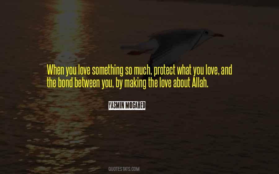 Love And Protect Quotes #743498