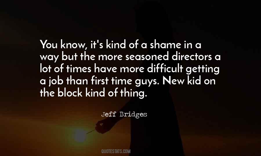 Quotes About New Guys #107144