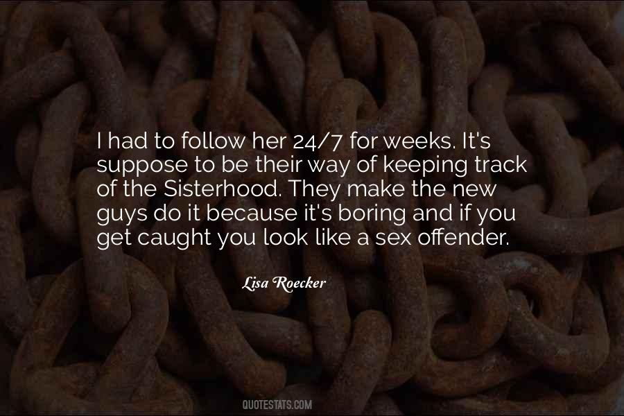 Quotes About New Guys #1080256