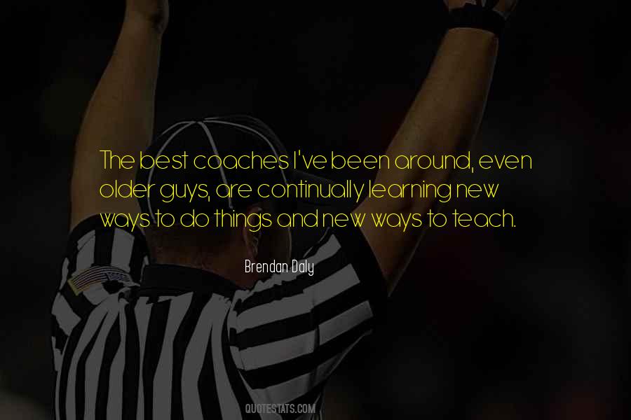Quotes About New Guys #1126291