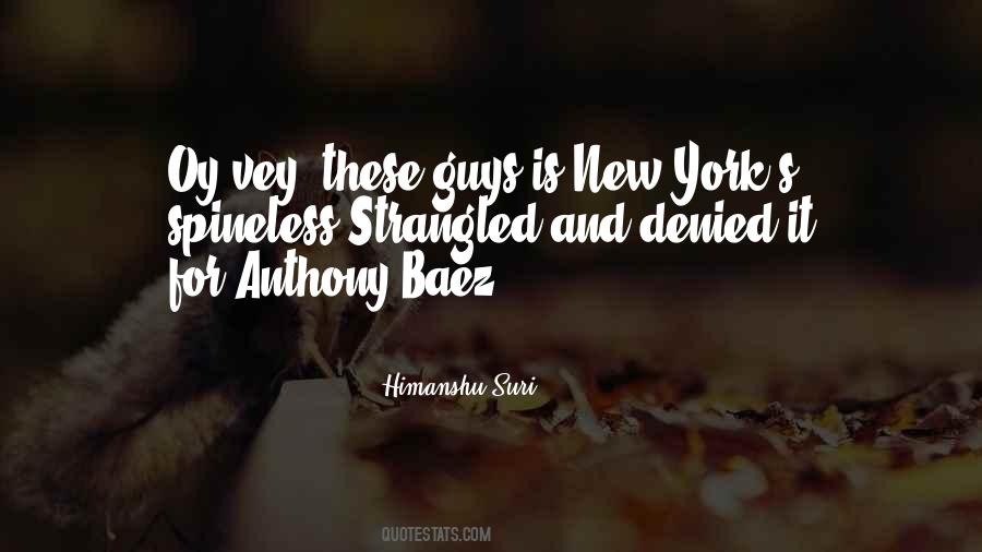 Quotes About New Guys #1288688